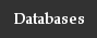 Databases